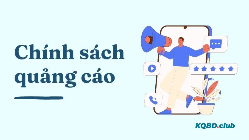 Chính sách quảng cáo là gì? Chính sách quảng cáo là gì?